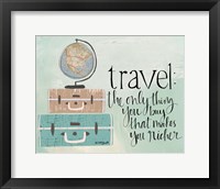 Framed Travel Makes You Richer