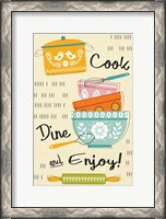 Framed Cook, Dine, and Enjoy!