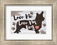 Framed Love Me, Love My Dog