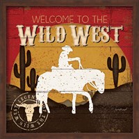 Framed Welcome to the Wild West