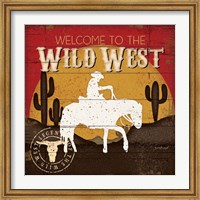 Framed Welcome to the Wild West