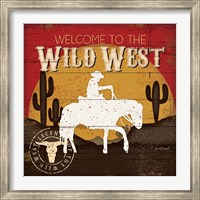 Framed Welcome to the Wild West