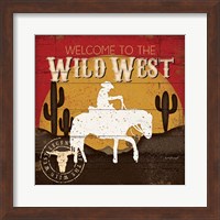 Framed Welcome to the Wild West