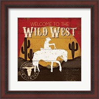 Framed Welcome to the Wild West