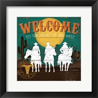 Framed Welcome to the Heart of the West