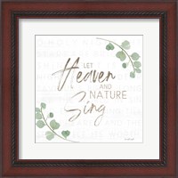Framed 'Let Heaven and Nature Sing' border=