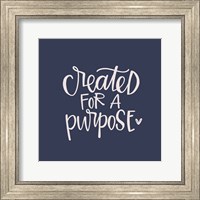 Framed Created for a Purpose