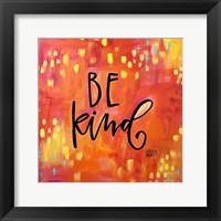 Framed Be Kind