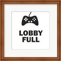 Framed 'Lobby Full' border=