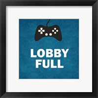 Framed 'Lobby Full' border=