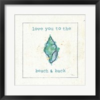Framed Sea Treasures VI - Love you to the Beach and Back