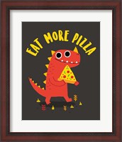 Framed Eat More Pizza