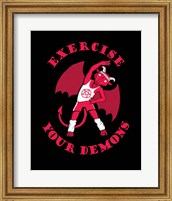 Framed Exercise Your Demons