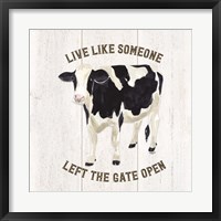 Framed Farm Life Cow Live Like Gate
