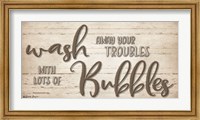 Framed Wash Your Troubles