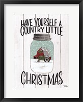 Framed Have Yourself a Country Little Christmas