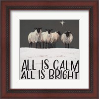Framed All is Calm All is Bright