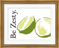 Framed Be Zesty