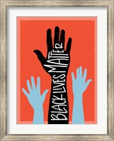 Framed Black Lives Matter - Hands