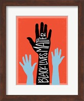 Framed Black Lives Matter - Hands