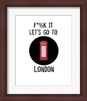 Framed Let's Go to London