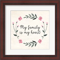 Framed My Family Is My Heart