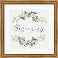 Framed Botanical Wreath This is Us