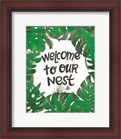 Framed Welcome to Our Nest