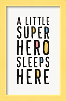 Framed Little Superhero Sleeps Here