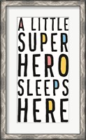 Framed Little Superhero Sleeps Here