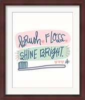 Framed Brush, Floss, Shine Bright