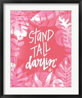 Framed Stand Tall Darlin'
