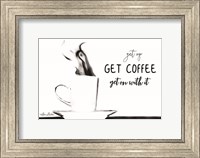 Framed Get Coffee