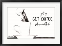 Framed Get Coffee