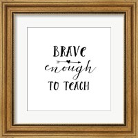 Framed Teacher Inspiration II