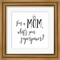 Framed Mom Inspiration II