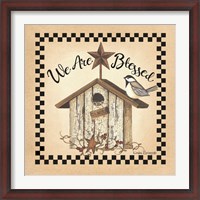 Framed We Are Blessed Birdhouse