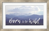 Framed Born to be Wild