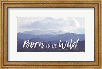 Framed Born to be Wild