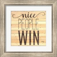 Framed Nice People Win