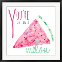 Framed You're One in a Melon