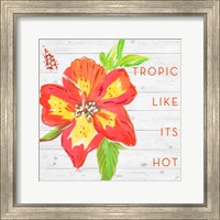 Framed Tropic Like It's Hot