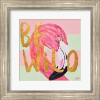 Framed 'Be Wild and Unique II' border=