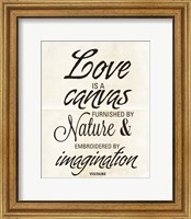 Framed Love is a Canvas