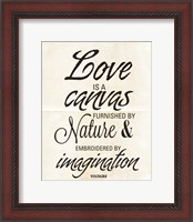 Framed Love is a Canvas