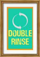 Framed Double Rinse
