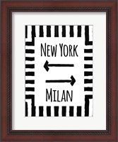 Framed NY or Milan