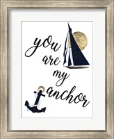 Framed You are my Anchor