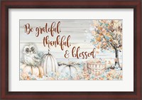Framed Be Grateful, Thankful and Blessed