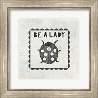 Framed Ladybug Stamp Be A Lady